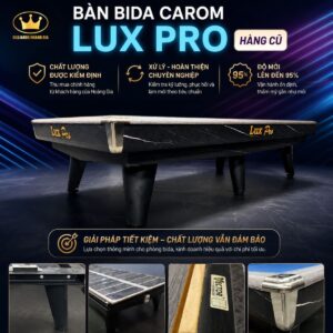 Bàn 3C Lux Pro cũ
